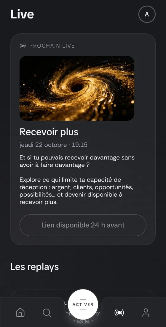 L'écran Live, avec la prochaine expérience et sa date.
